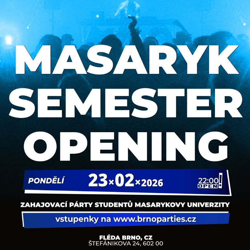 MASARYK SEMESTER OPENING